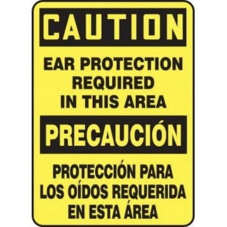 Accuform BILINGUAL OSHA CAUTION Safety Sign EAR SBMPPA661VP